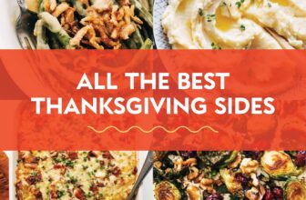 25 Favourite Thanksgiving Sides – Pinch of Yum